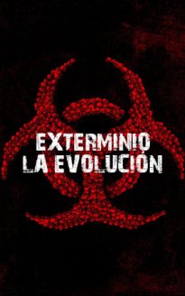 Exterminio: La evolución