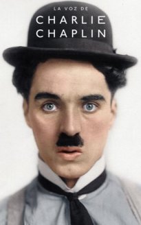 La voz de Charlie Chaplin