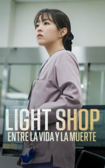 Light Shop: Entre la vida y la muerte