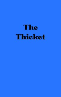 The Thicket