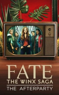 Fate: The Winx Saga - The Afterparty