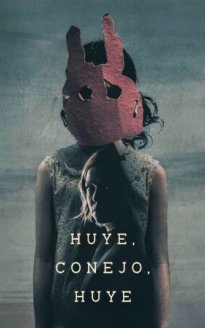 Huye, conejo, huye