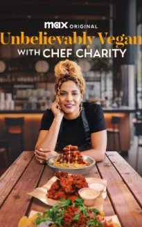 Unbelievably Vegan with Chef Charity