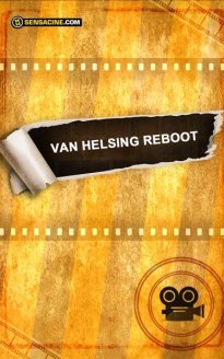 Van Helsing Reboot