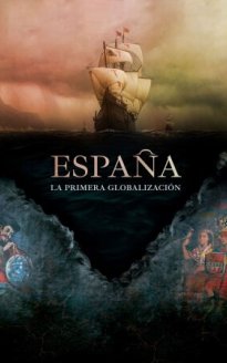 España: la primera globalización