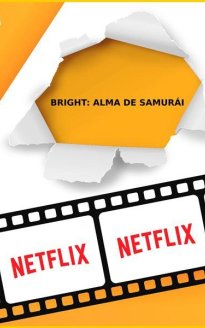 Bright: Alma de samurái