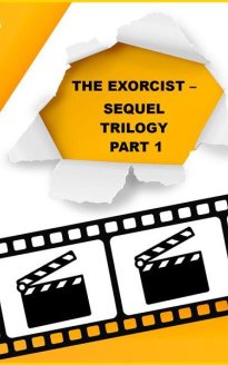 The Exorcist – Sequel Trilogy Part 1