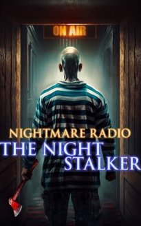 Nightmare Radio: The Night Stalker