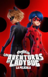 Miraculous: Las aventuras de Ladybug - La Película