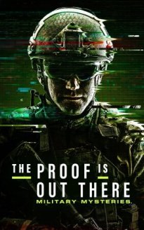 The Proof Is Out There: Military Mysteries