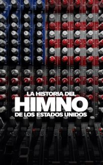 La historia del himno de los Estados Unidos