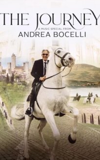 The Journey: A Music Special from Andrea Bocelli