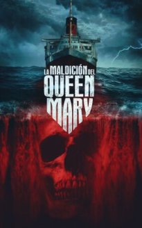 La Maldición del Queen Mary