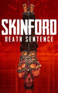 Skinford: Death Sentence