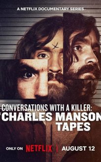 Conversations with a Killer: The Charles Manson Tapes