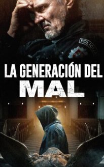 La generación del mal