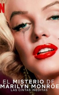 El misterio de Marilyn Monroe: Las cintas inéditas