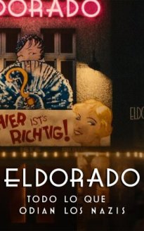 Eldorado: Everything the Nazis Hate