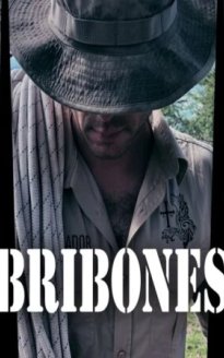 Bribones: En el corazón de la aventura