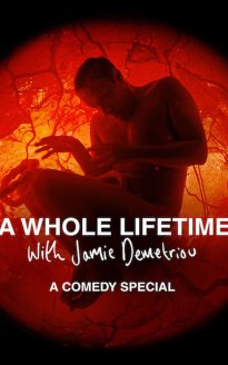 A Whole Lifetime with Jamie Demetriou