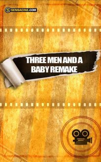 Three Men and a Baby Remake