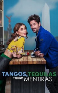 Tangos, tequilas, y algunas mentiras