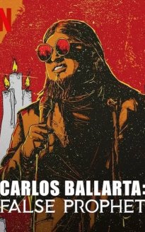 Carlos Ballarta: falso profeta