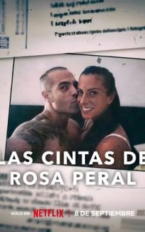 Las cintas de Rosa Peral