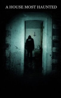A House Most Haunted