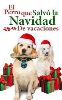 El perro que salvó la navidad