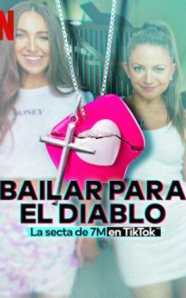 Bailar para el diablo: La secta de 7M en TikTok