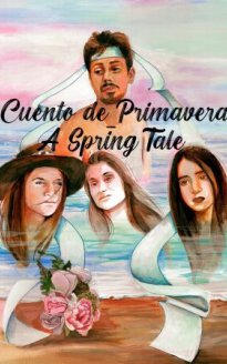 Cuento de Primavera-A Spring Tale