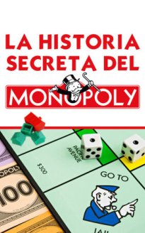 La historia secreta del Monopoly