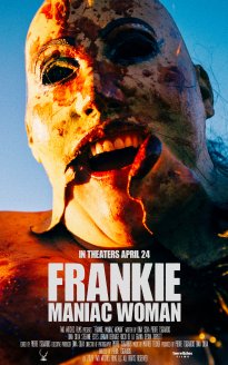 Frankie, Maniac Woman