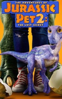 The Adventures of Jurassic Pet 2: The Lost Secret