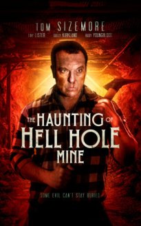 The Haunting of Hell Hole Mine