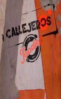 Callejeros foodies