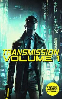 Transmission: Volume 1