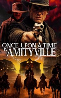 Once Upon a Time in Amityville