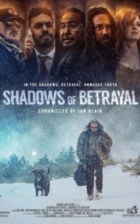 Shadows of Betrayal: Chronicles of Ian Blair