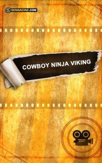 Cowboy Ninja Viking